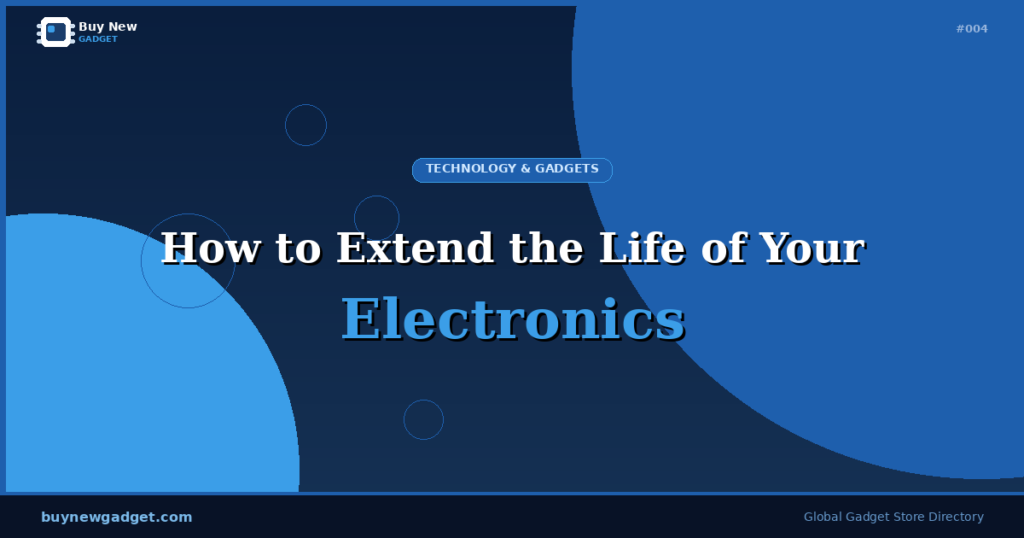 How to Extend the Life of Your Electronics