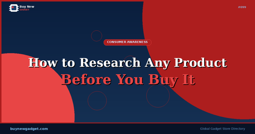 How to Research Any Product Before You Buy It